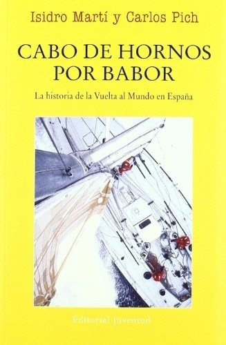 Cabo De Hornos Por Babor - Isidro Marti