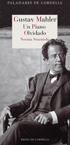 Gustav Mahler Un Piano Olvidado - Sturniolo,norma