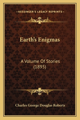 Libro Earth's Enigmas: A Volume Of Stories (1895) - Rober...