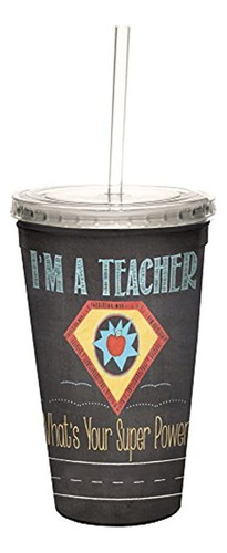 Teacher Super Power Doublewalled Cool Travel Cup Con Paja Re