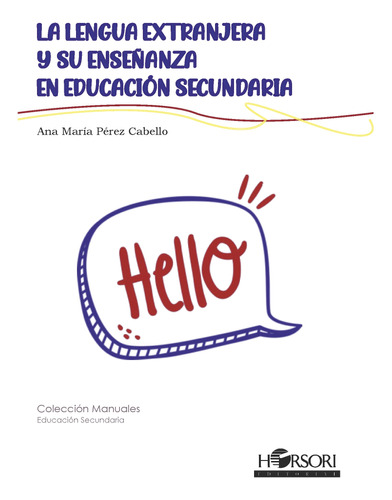 La Lengua Extranjera Y Su Ensenanza En Educacion Secundaria