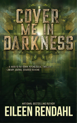 Cover Me In Darkness, De Rendahl, Eileen. Editorial Lightning Source Inc, Tapa Blanda En Inglés