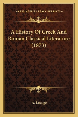 Libro A History Of Greek And Roman Classical Literature (...