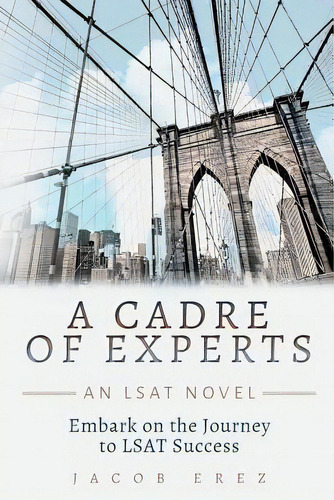 A Cadre Of Experts: An Lsat Novel, De Erez, Jacob. Editorial Createspace, Tapa Blanda En Inglés
