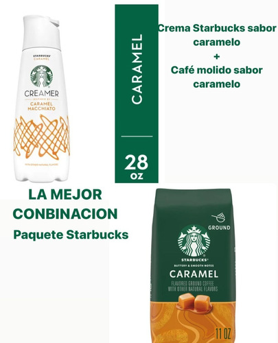 Crema Liquida Sabor Caramelo + Café Starbucks Sabor Caramelo
