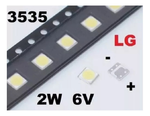 Imagem 1 de 5 de Led 6v 2w 3535 LG 32lb560b Smd Tv Blacklight - 100 Peças