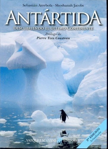 Antártida - Arrebola, Jacobs, De Arrebola, Jacobs. Editorial Vazquez Mazzini En Español