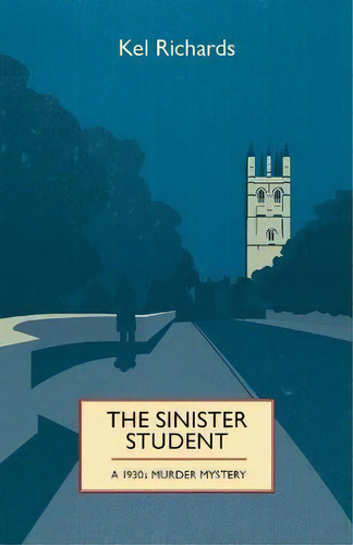 The Sinister Student, De Kel Richards. Editorial Spck Publishing, Tapa Blanda En Inglés