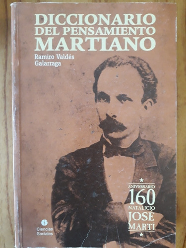 Diccionario Del Pensamiento Martiano. José Marti