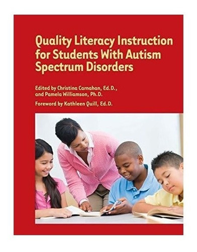 Quality Literacy Instruction For Students With Autism Spe...