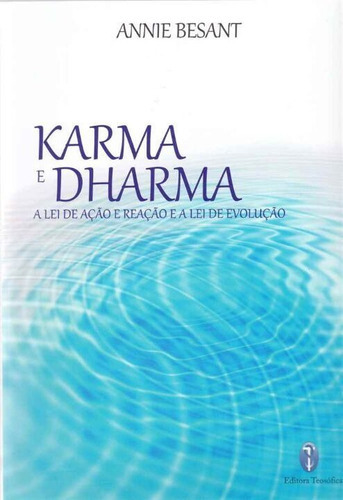 Karma E Dharma, De Besant, Annie. Editora Teosofica Em Português