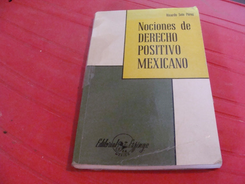 Cod 45 Nociones De Derecho Positivo Mexicano , Año 1976