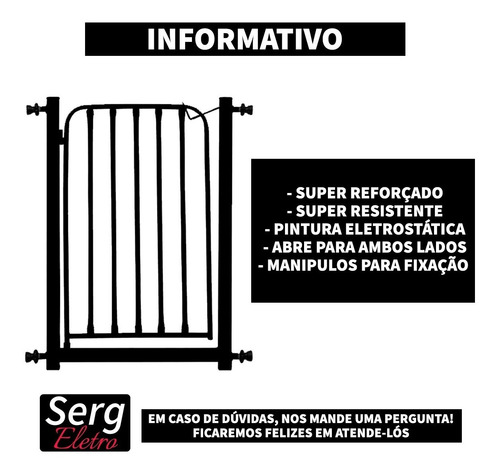 Grade Portão Proteção Escada 69 Á 74cm 89cm 99cm À 1,04cm