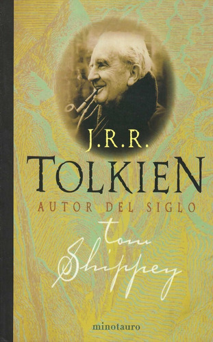J. R. R. Tolkien. Autor Del Siglo Tom Shippey