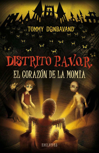 Libro Distrito Pavor 3 Corazon De La Momia