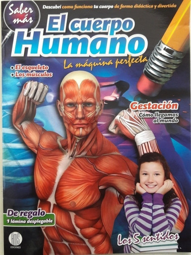 Revista El Cuerpo Humano- La Máquina Perfecta