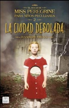 Miss Peregrine Para Niños Peculiares 2: La Ciudad Desolada