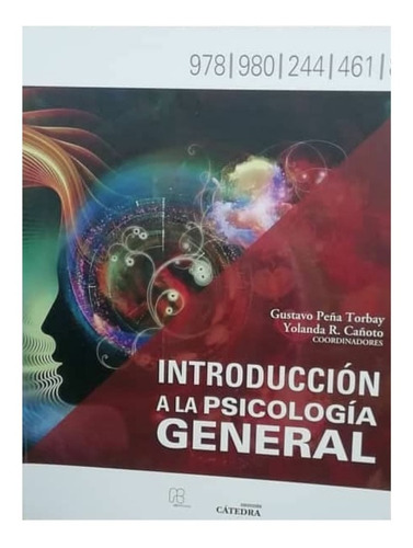 Introducción A La Psicología General. Peña, Cañoto. Nuevo