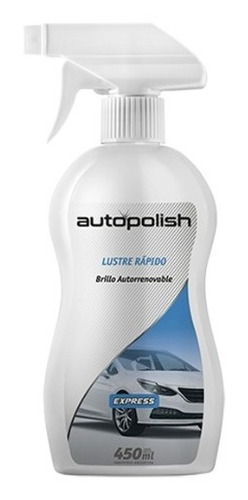 Autopolish Lustre Rapido Express Gatillo Brillo X 450ml