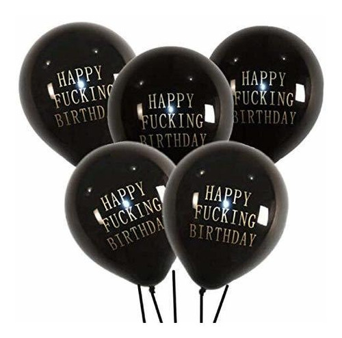 Abusive Funny Happy Birthday Balloons - 20 Decoraciones De G