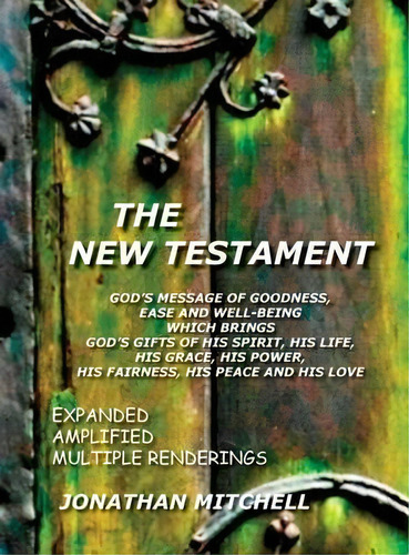 The New Testament, De Jonathan Paul Mitchell. Editorial Harper Brown Publishing, Tapa Dura En Inglés