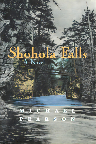 Shohola Falls, De Pearson, Michael. Editorial Syracuse Univ Pr, Tapa Blanda En Inglés