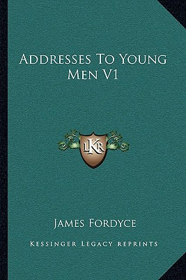 Libro Addresses To Young Men V1 - Fordyce, James