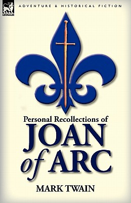 Libro Personal Recollections Of Joan Of Arc - Twain, Mark