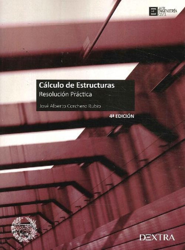 Libro Cálculo De Estructuras De José Alberto Corchero Rubio