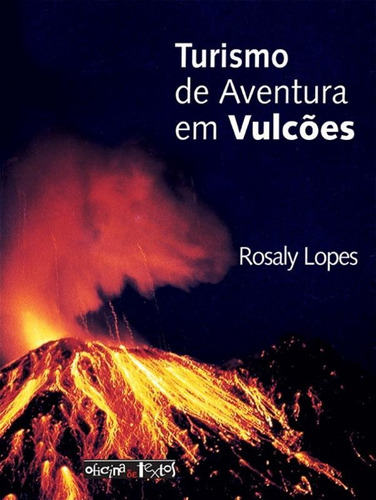 Turismo De Aventura Em Vulcoes