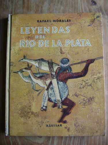 Leyendas Del Río De La Plata - R Morales El Globo De Colores