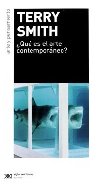 Que Es El Arte Contemporaneo (arte Y Pensamiento) - Smith T