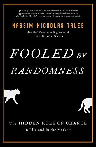 Fooled By Randomness: The Hidden Role Of Chance In 