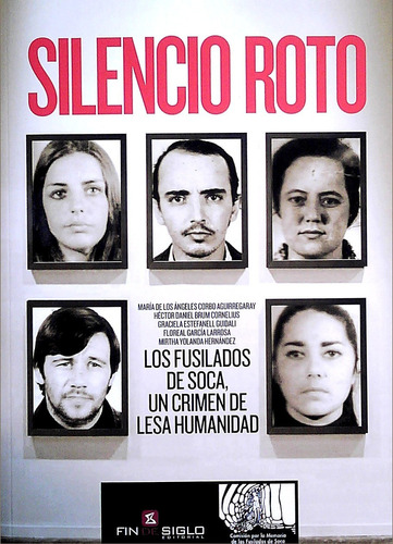 Libro Silencio Roto - Los Fusilados De Soca De Autores Vario