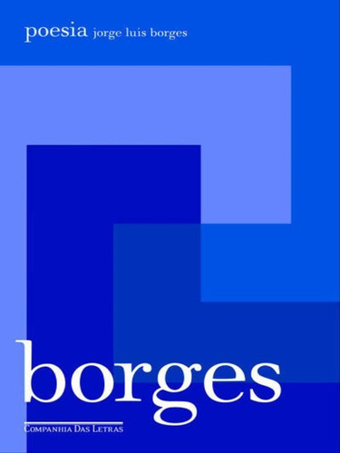 Poesia, De Borges, Jorge Luis. Editora Companhia Das Letras, Capa Mole Em Espanhol