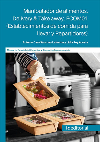 Manipulador De Alimentos. Delivery & Take Away. (establec...