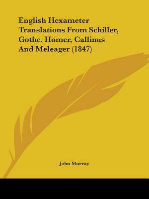 Libro English Hexameter Translations From Schiller, Gothe...