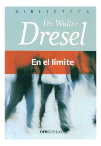 En El Limite (aut)* - Walter Dresel