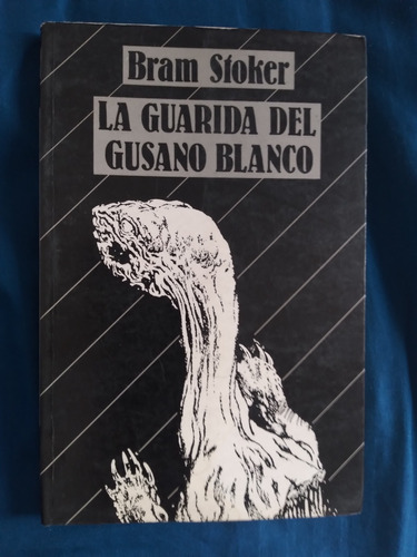Libro La Guarida Del Gusano Blanco, Bram Stoker 