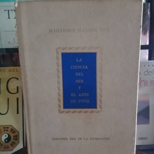 La Ciencia Del Ser Y El Arte De Vivir- Maharishi Mahesh Yogi