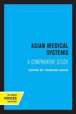 Libro Asian Medical Systems: A Comparative Study - Leslie...