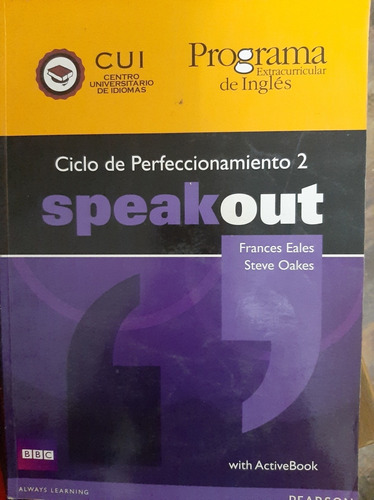 Speak Out- Cui - Ciclo De Perfeccionamiento 2 - Pearson 