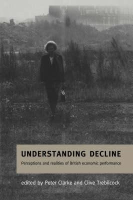 Libro Understanding Decline - Peter Clarke