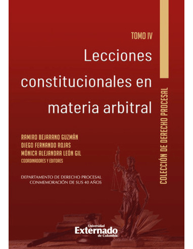 Libro Lecciones Constitucionales En Materia Arbitral Tomo I