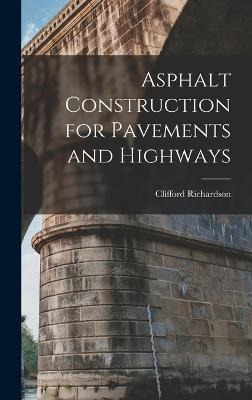 Libro Asphalt Construction For Pavements And Highways - C...