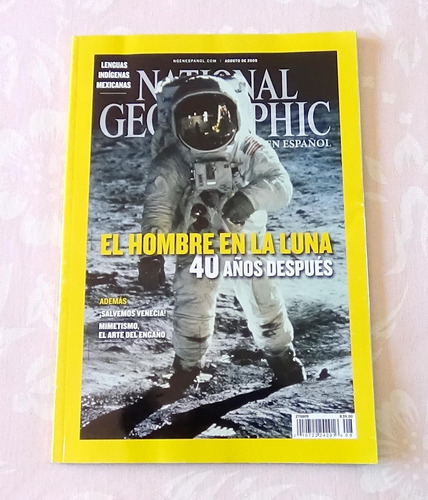 National Geographic En Español Agosto 2009 Hombre En La Luna