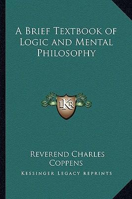 Libro A Brief Textbook Of Logic And Mental Philosophy - R...