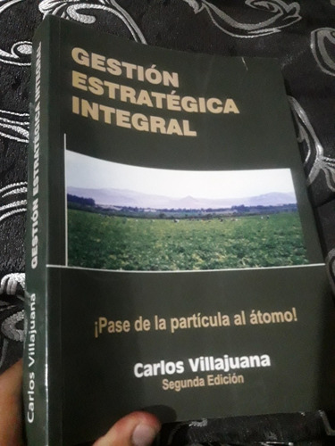 Libro Gestión Estratégica Integral Carlos Villajuana