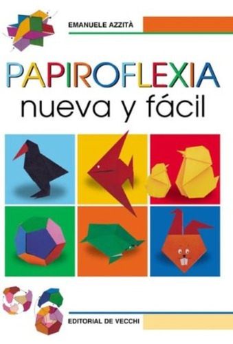 Papiroflexia . Nueva Y Facil