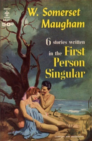 First Person Singular - William Somerset Maugham - Cuentos 